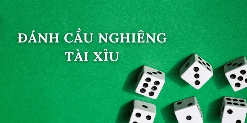 cách đánh cầu nghiêng tài xỉu FO88