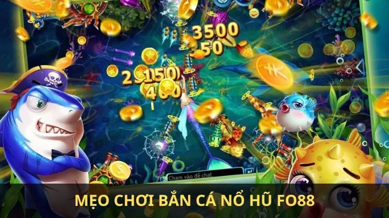 Bắn cá nổ hũ là gì
